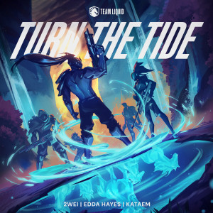 ดาวน์โหลดและฟังเพลง Turn the Tide พร้อมเนื้อเพลงจาก 2WEI