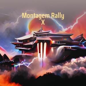 Dj Grandmaster Raphael的专辑Montagem Rally X