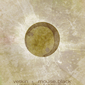 ดาวน์โหลดและฟังเพลง Under The Ashen Sun พร้อมเนื้อเพลงจาก Vetkin Project