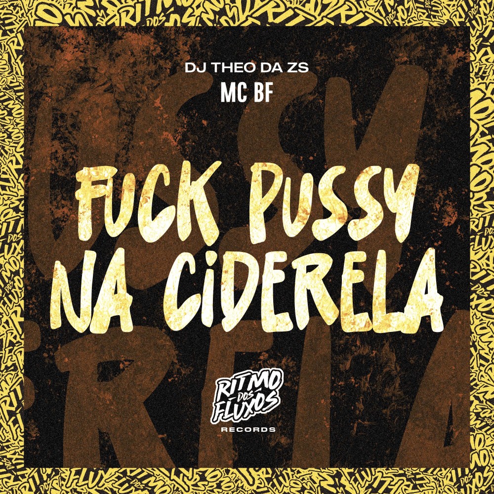 **** ***** na Cinderela (Explicit)