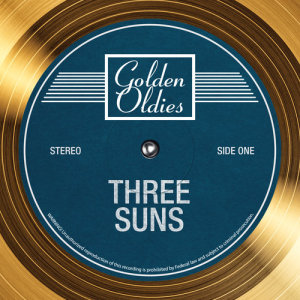 อัลบัม Golden Oldies ศิลปิน Three Suns