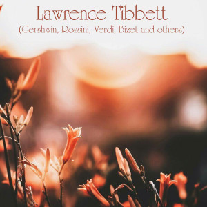 อัลบัม Lawrence Tibbett ศิลปิน Lawrence Tibbett