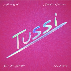 收聽Arcángel的Tussi (Explicit)歌詞歌曲
