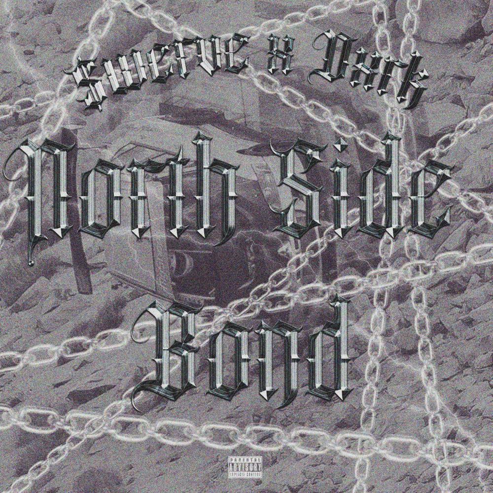 NORTH SIDE BOND (Explicit)