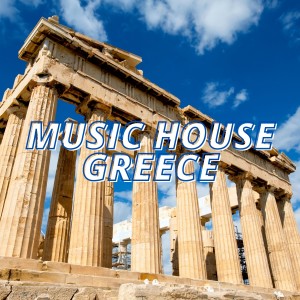 Various的专辑Music House Greece