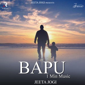 Listen to Bapu - 1 Min Music song with lyrics from Jeeta Jogi