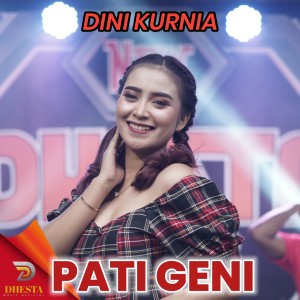 Dengarkan Pati Geni lagu dari Dini Kurnia dengan lirik