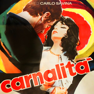 收聽Carlo Savina的Carnalità (Night Pop)歌詞歌曲