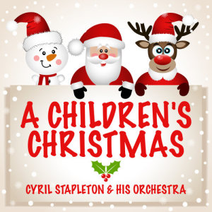 Album A Children's Christmas from Cyril Stapleton & His Orchestra