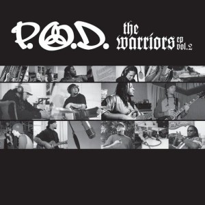 P.O.D.的專輯The Warriors EP, Vol. 2