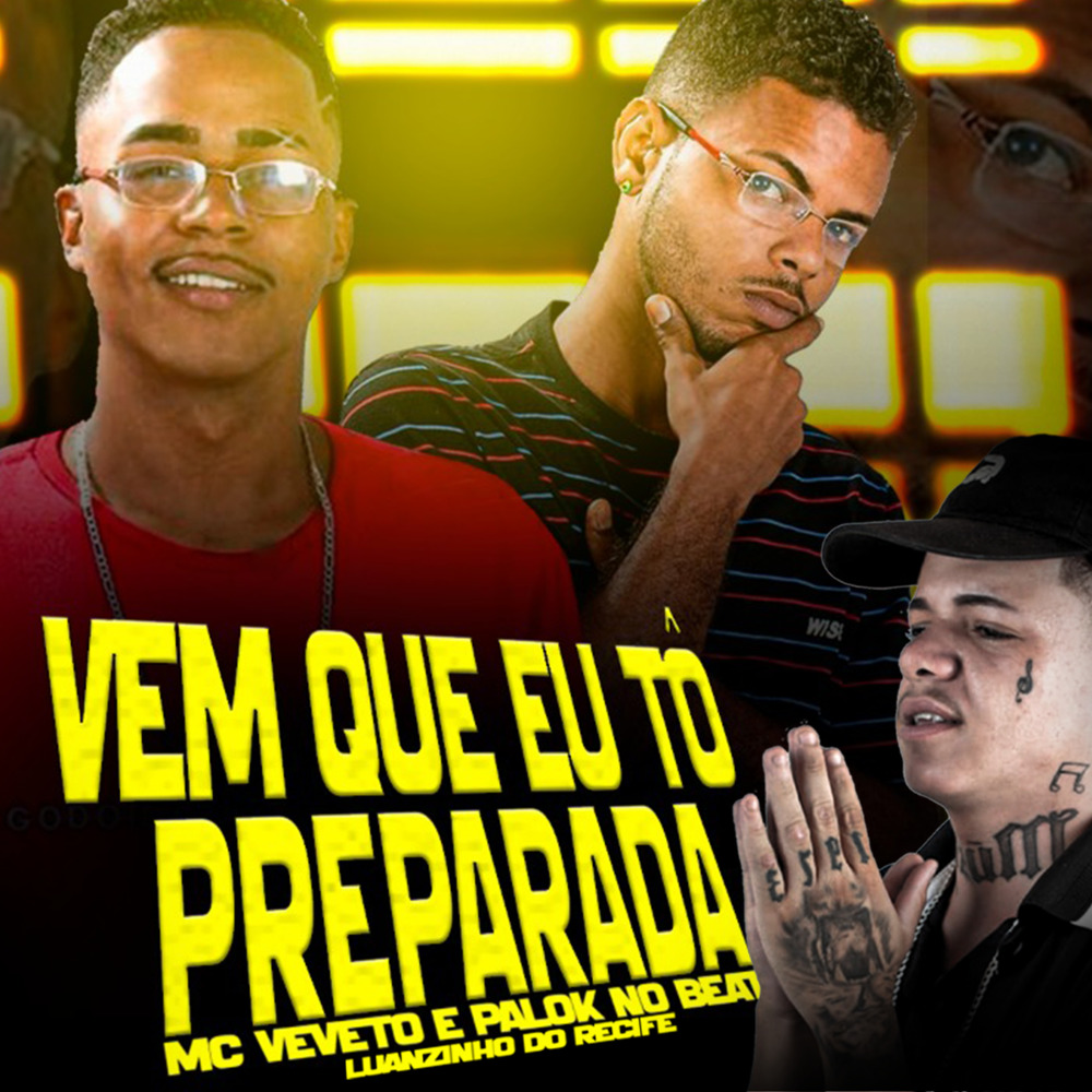 Vem Que Eu Tô Preparada