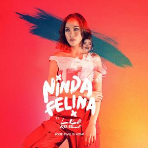 收听Ninda Felina的Your Time Is Now歌词歌曲