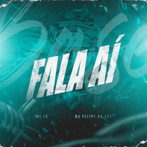 Listen to Fala Ai (Explicit) song with lyrics from MC LC