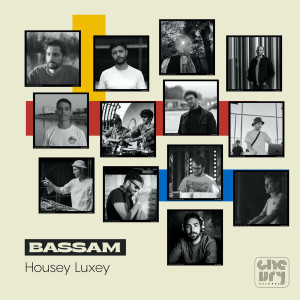 Dengarkan Housey Luxey lagu dari Bassam dengan lirik