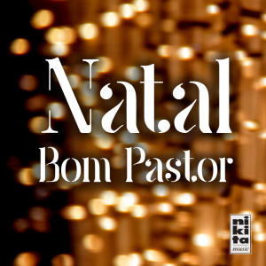 อัลบัม Natal Bom Pastor ศิลปิน Vários Artistas