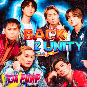 Da Pump的專輯BACK 2 DA UNITY (Pre-02)