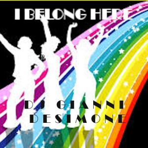 Dengarkan lagu I Belong Here nyanyian DJ Gianni Desimone dengan lirik
