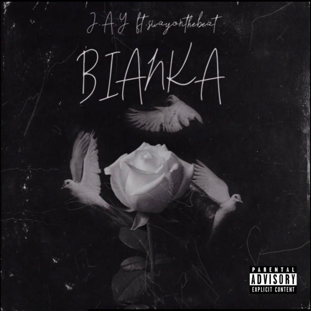 bianka (feat. Swayonthebeat) (Explicit)