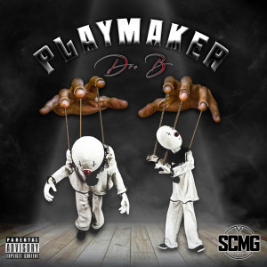 Album Playmaker (Explicit) from DRE-B
