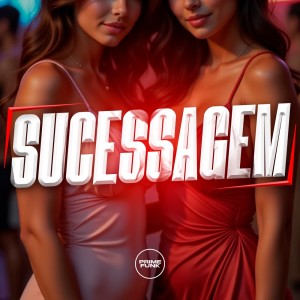 Album Sucessagem (Explicit) from Dj KAYO ORIGINAL