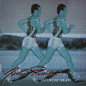 收聽Yukon Blonde的Saturday Night歌詞歌曲