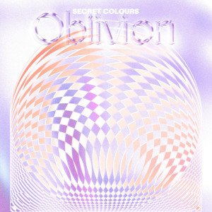 Listen to Oblivion song with lyrics from Secret Colours