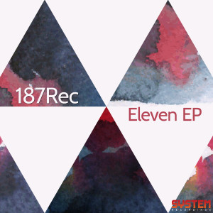 187rec的專輯Eleven EP