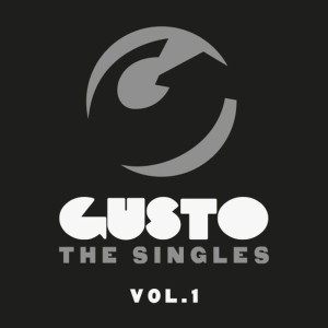 อัลบัม Gusto, The Singles Vol 1 ศิลปิน Various Artists