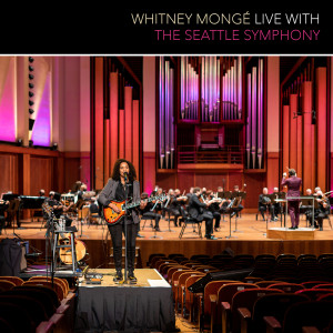 Album Whitney Mongé Live with the Seattle Symphony from Whitney Monge