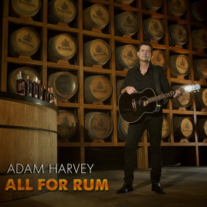Album All for Rum from Adam Harvey