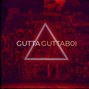 Guttab0i的專輯Gutta (Explicit)
