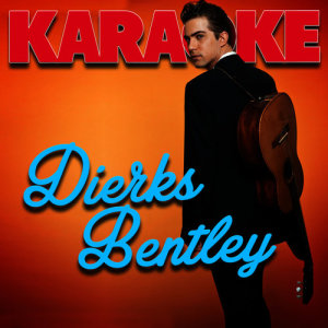 Karaoke - Dierks Bentley