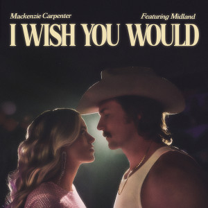 อัลบัม I Wish You Would ศิลปิน Mackenzie Carpenter