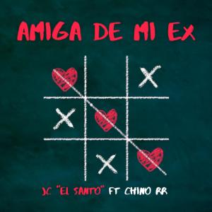 收聽JC El Santo的Amiga De Mi Ex (feat. Chino RR)歌詞歌曲