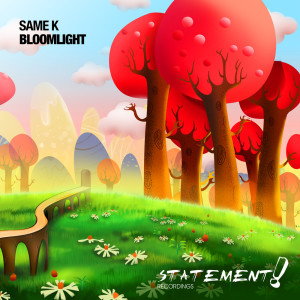 收听Same K的Bloomlight (Extended Mix)歌词歌曲