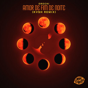 Album Amor de Fim de Noite (Kvsh Remix) from KVSH