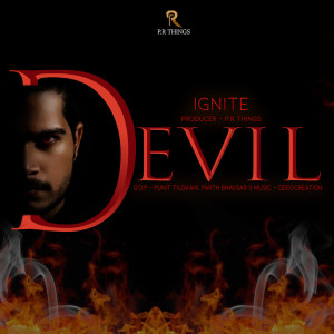 收聽Ignite的Devil (Explicit)歌詞歌曲