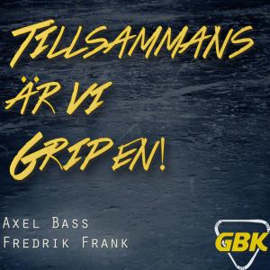 收听Axel Bass的Tillsammans Är Vi Gripen歌词歌曲