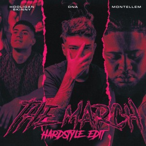 MONTELLEM的專輯The March - Hardstyle Edit (Explicit)