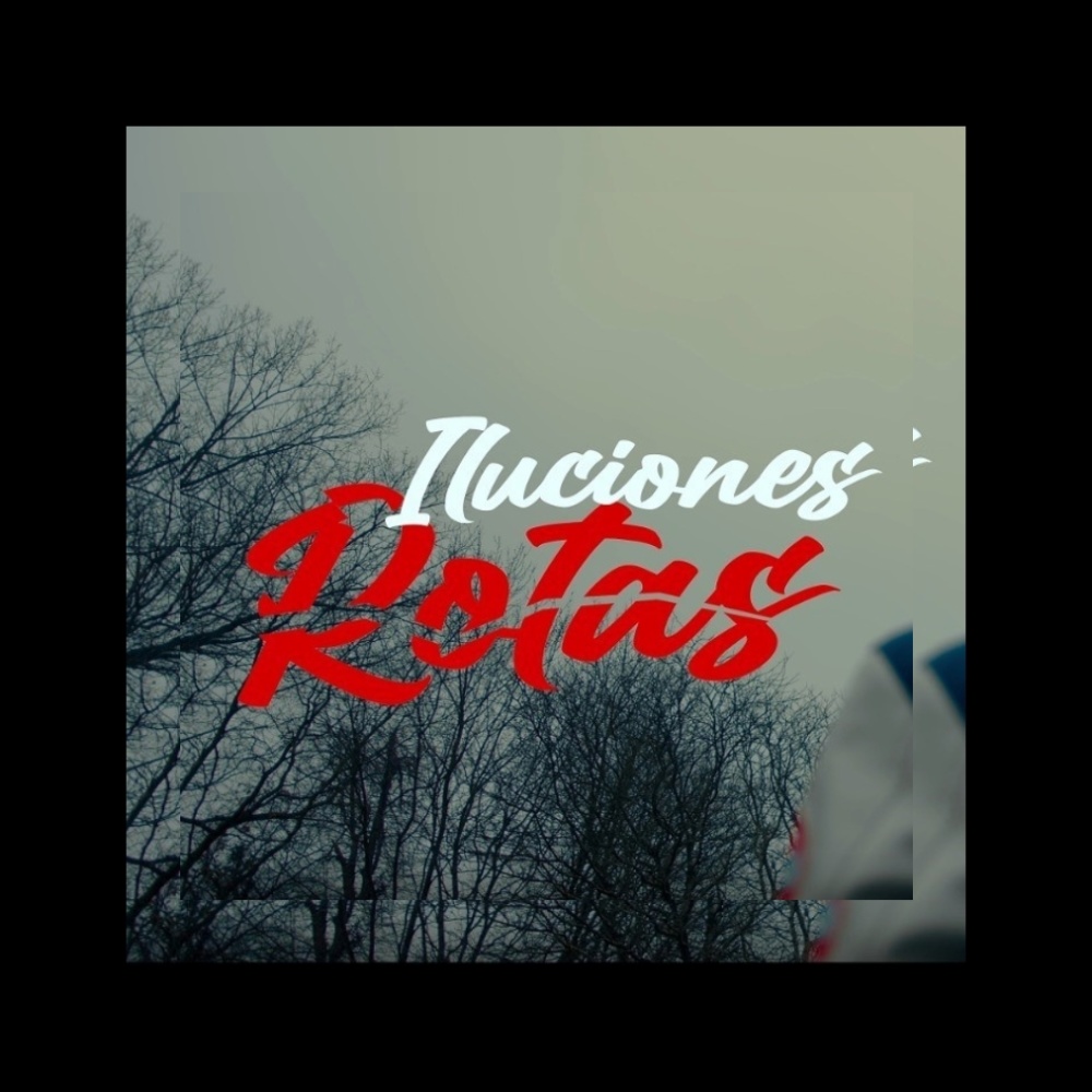 Ilusiones Rotas