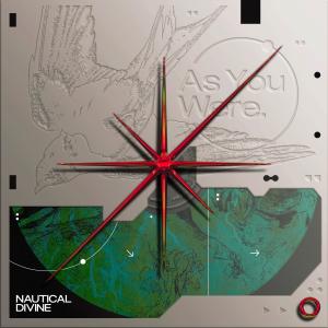 ดาวน์โหลดและฟังเพลง As You Were พร้อมเนื้อเพลงจาก Nautical Divine