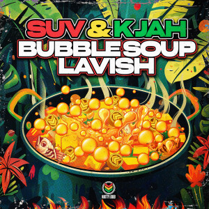 ดาวน์โหลดและฟังเพลง Bubble Soup พร้อมเนื้อเพลงจาก Suv