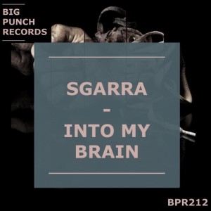 Album Into My Brain oleh Sgarra