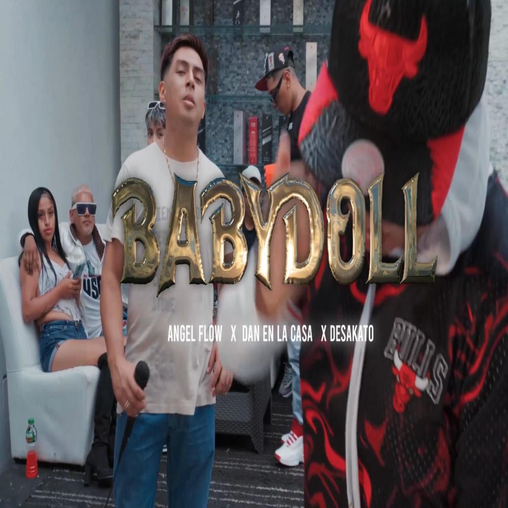 Baby Doll (feat. Dan En la Casa & Desakato) (Version Bajo Perfil)