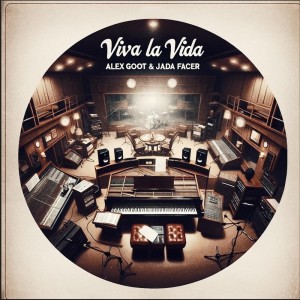 收聽Alex Goot的Viva La Vida歌詞歌曲
