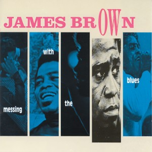 ดาวน์โหลดและฟังเพลง Suffering With The Blues พร้อมเนื้อเพลงจาก James Brown