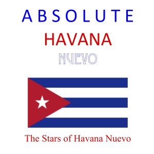 Various Artists的專輯Absolute Havana Nuevo