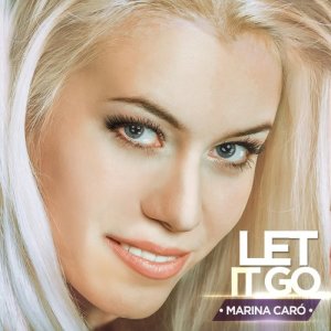 ดาวน์โหลดและฟังเพลง Let It Go พร้อมเนื้อเพลงจาก Marina Caró