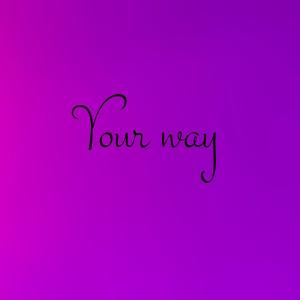 收聽Ela Nguema Ganster的Your way (feat. Tomas Brown & Jose Locko)歌詞歌曲