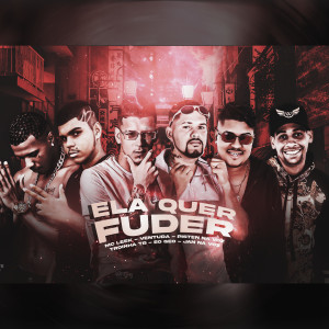 PistenNaVoz的專輯Ela Quer Fuder (Explicit)